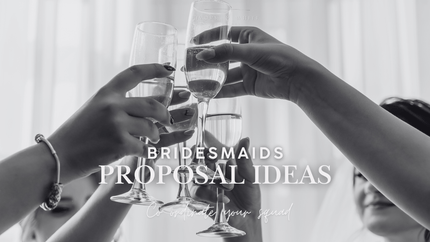 Creative Bridesmaid Proposal Ideas to Consider - Ivory & White