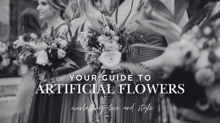 Everlasting Elegance: The Timeless Appeal of Ivory & White's Faux Flowers - Ivory & White