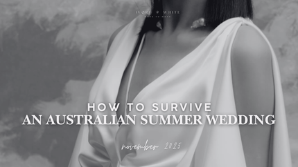 How to Style a Summer Wedding: Your Guide to Staying Cool, Chic & Camera-Ready - Ivory & White