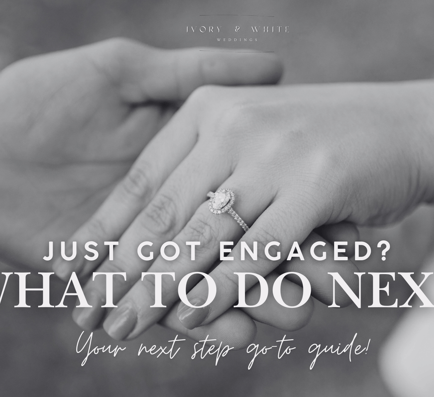 Just got Engaged? Here's what to do next – Ivory & White